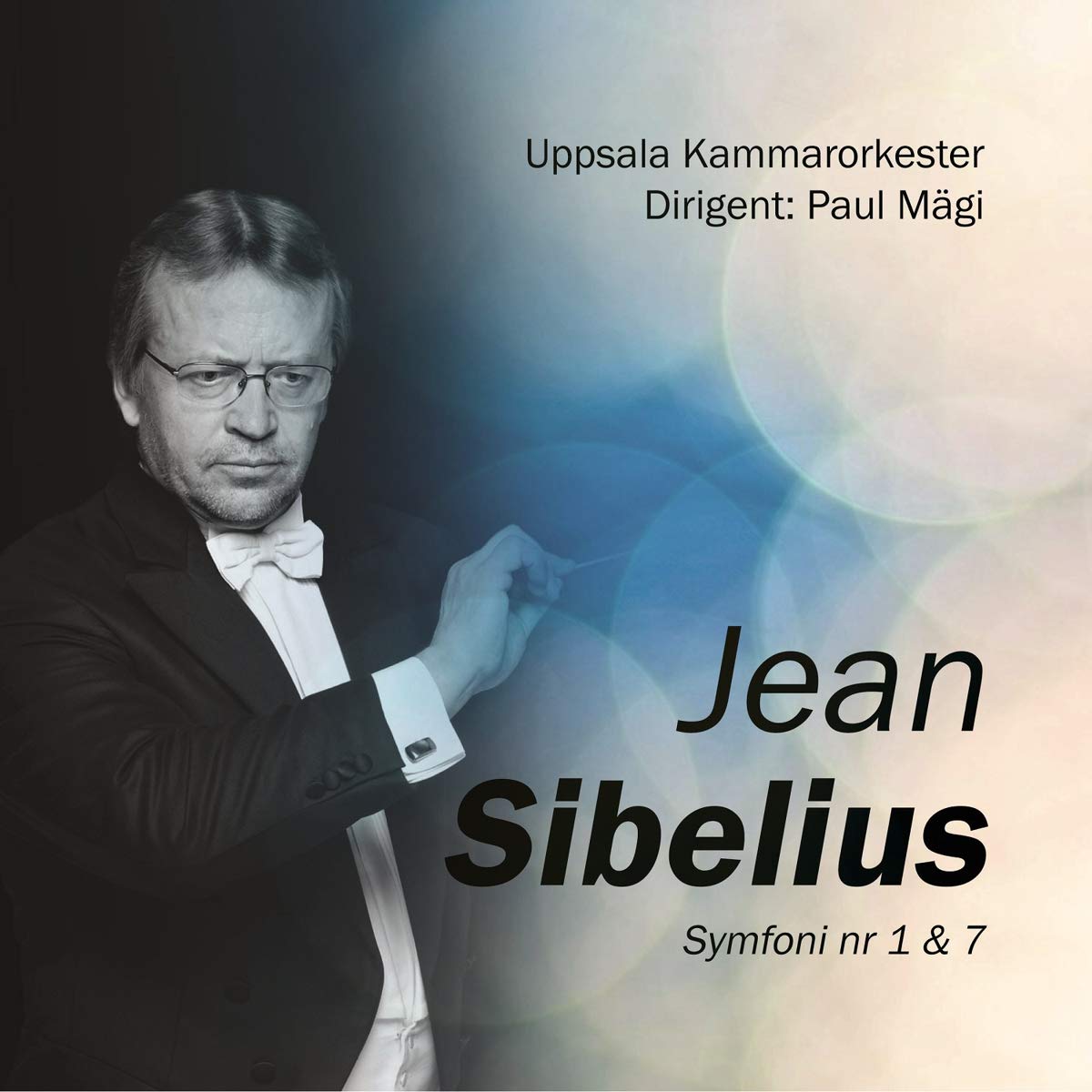 Sibelius: Symphony Nos. 1 & 7