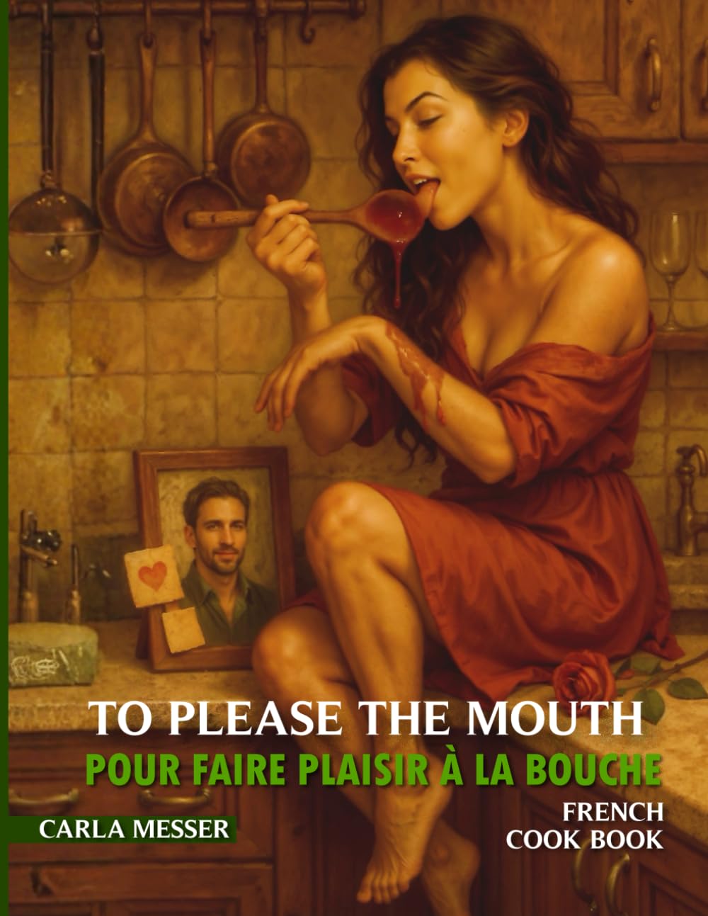 To Please the Mouth: Pour Faire Plaisir à la Bouche