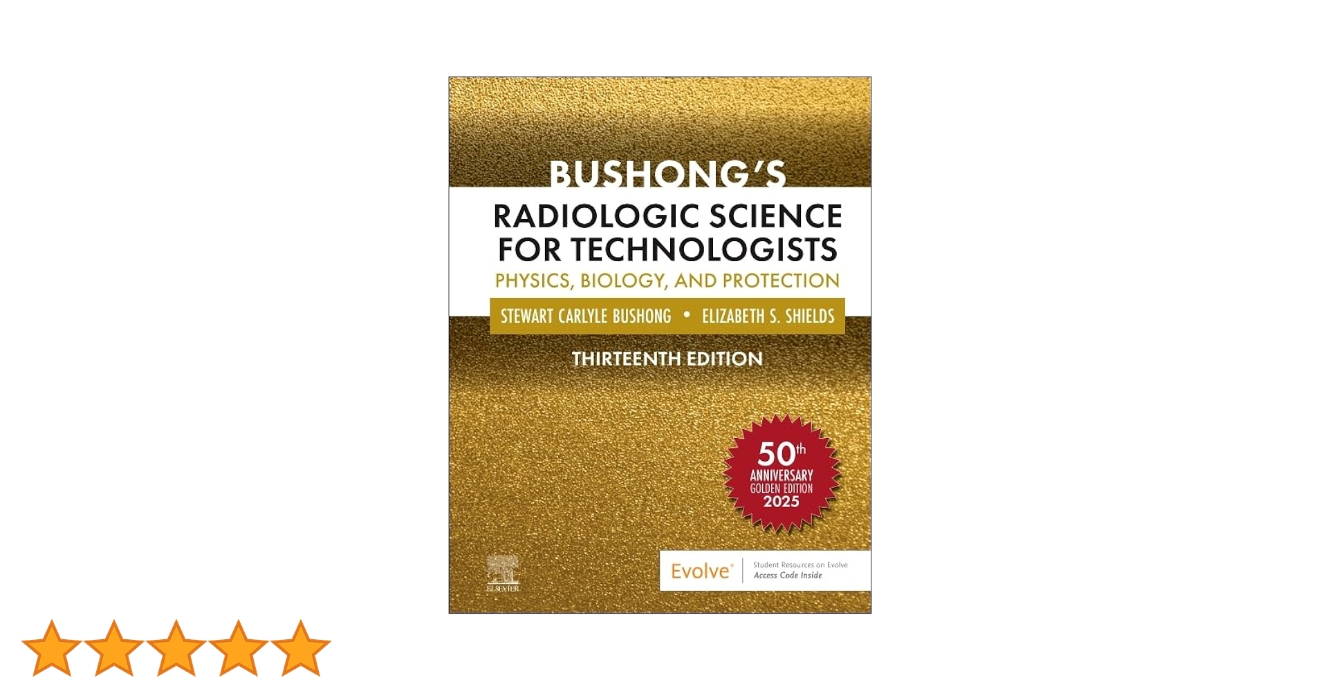Bushong's Radiologic Science for Technologists: Physics