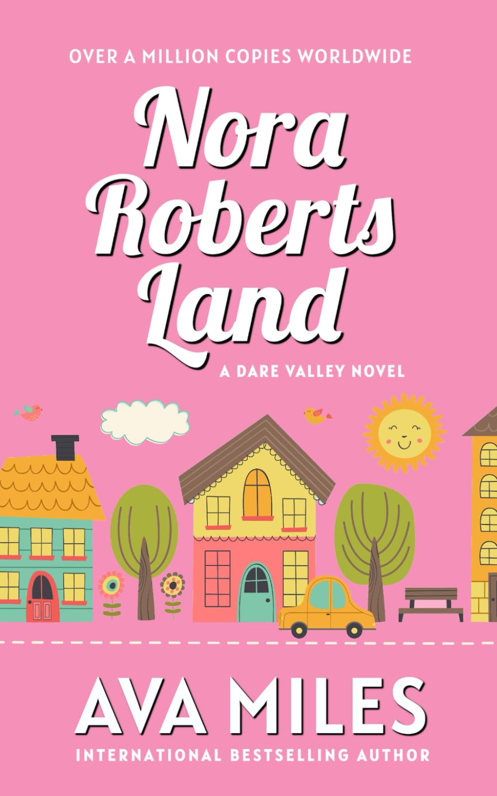 Nora Roberts Land: A Dare Valley Novel (Dare Valley Series)