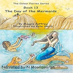 The Color Fairies Series Book 13: The Day of the Mermaids cover art