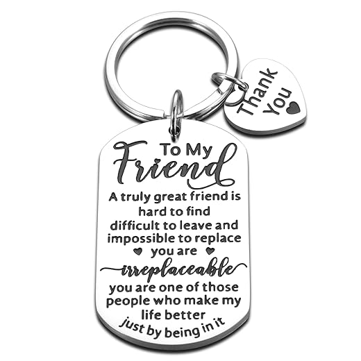Gift for Best Friend Women Men Friendship Gift for Him Her Christmas Birthday Graduation Gift for Friend Sentimental Keychain To My Friend Gift Thank You Gift for Friend Coworker Bestie Sister