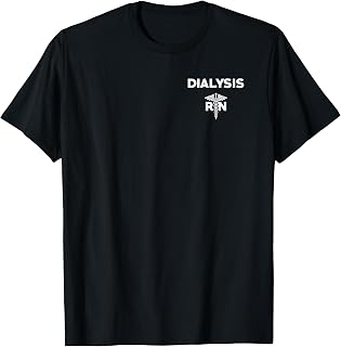 Dialysis Nephrology Registered Nurse Hospital RN T-Shirt T-Shirt