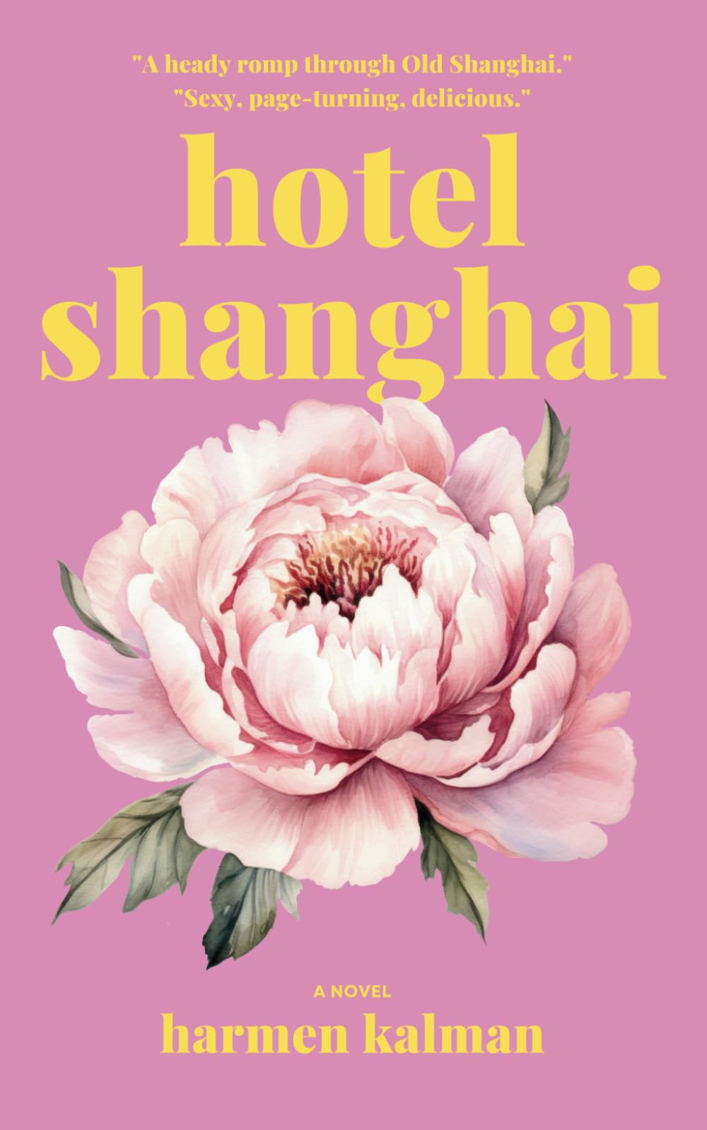 Shanghai Hotel: A Novel