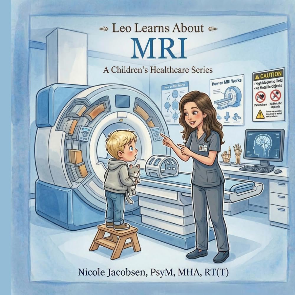Leo Learns about MRI Scans (Leo Learns About Healthcare)