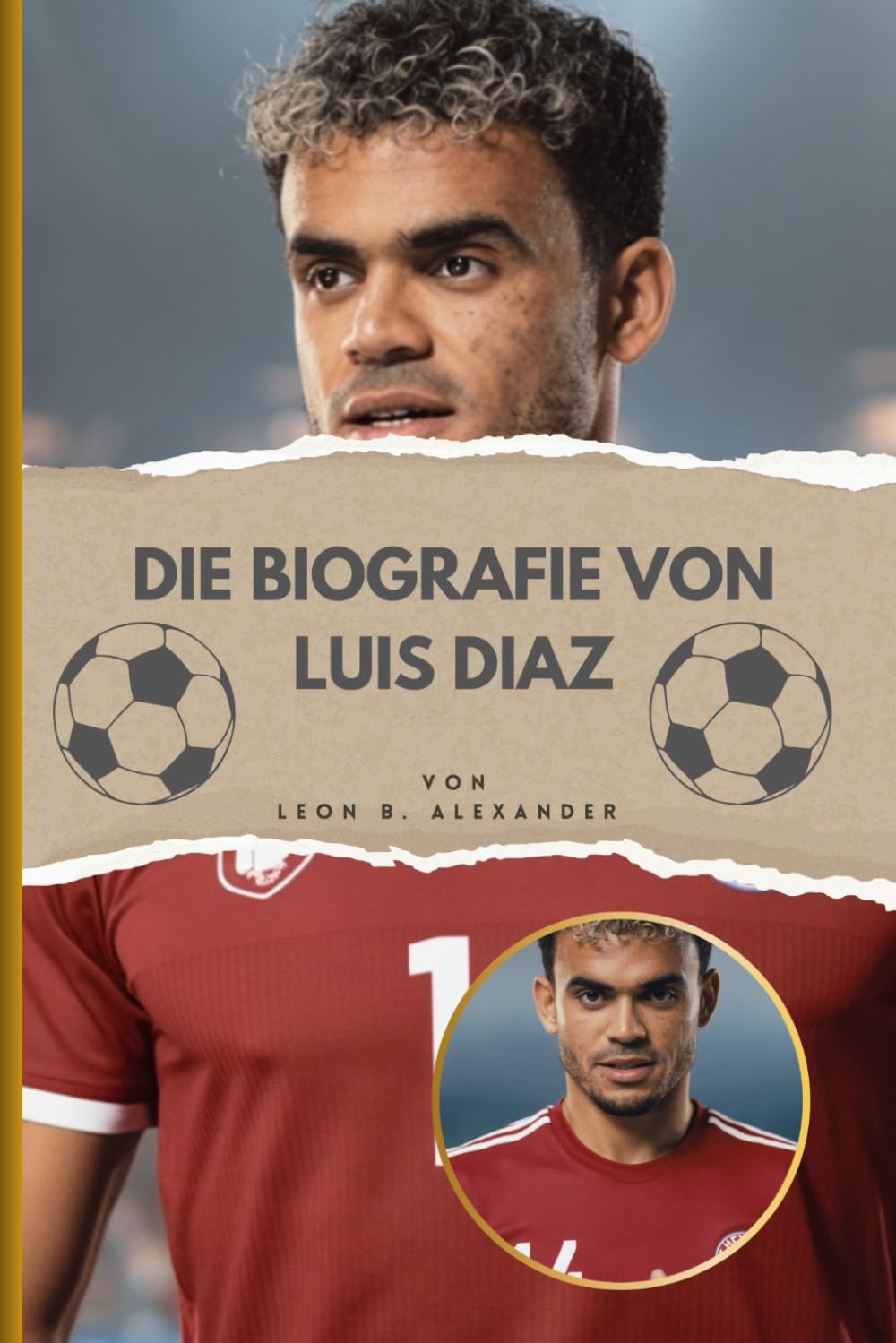 DIE BIOGRAFIE VON LUIS DIAZ