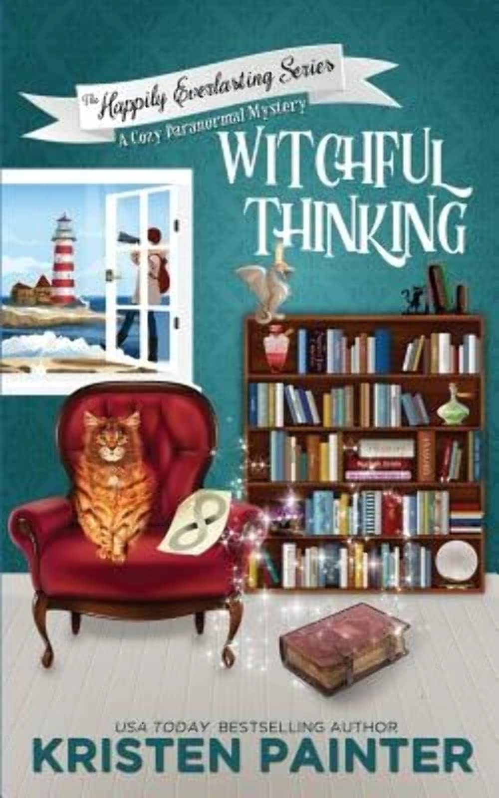 Witchful Thinking: A Cozy Paranormal Mystery: Volume 4 (The Happily Everlasting Series)