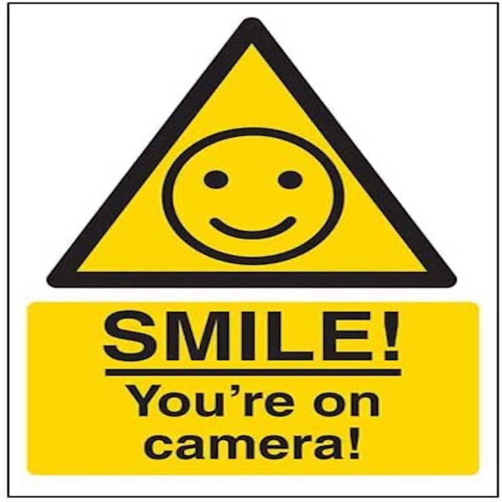 V Safety Smile! You're On Camera! Sign - 150mm x 200mm - Self Adhesive Vinyl