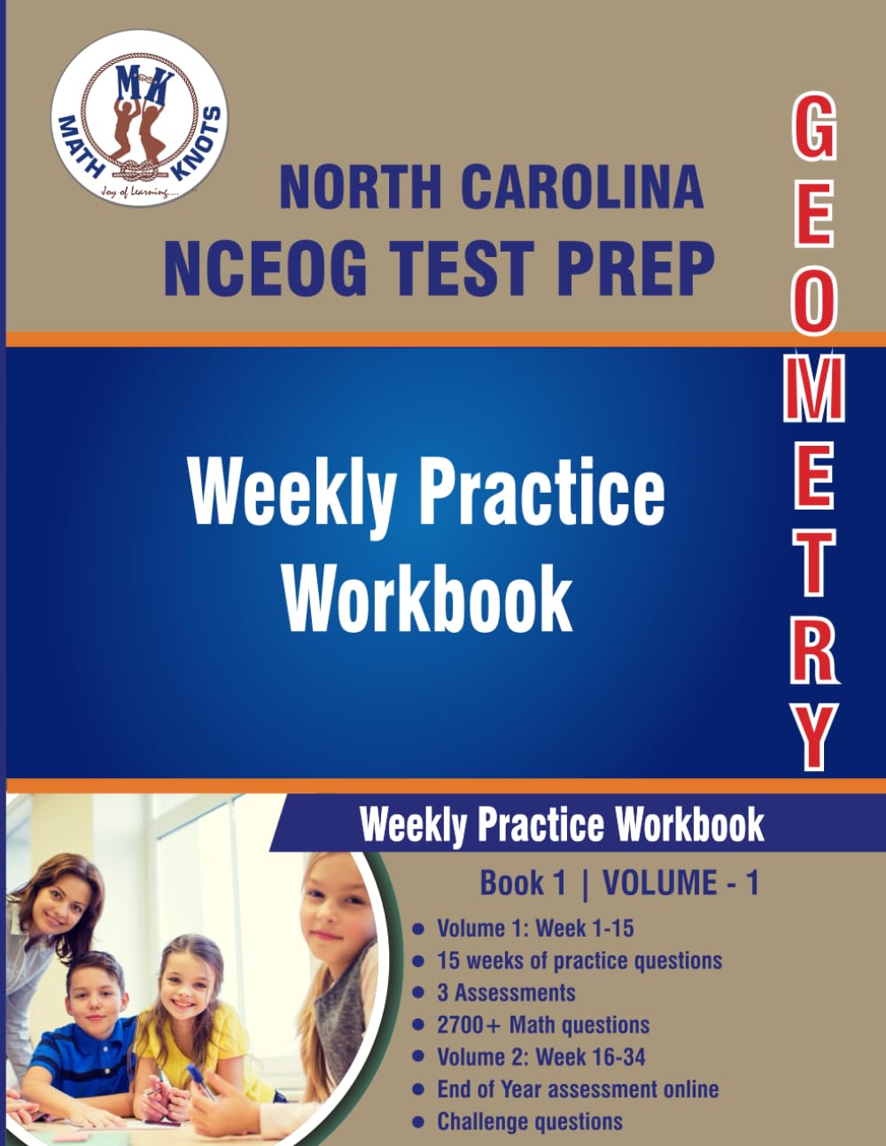 North Carolina State (NC EOG) Test Prep : Geometry Weekly Practice WorkBook Volume 1: Multiple Choice and Free Response | 2700+ Practice Questions and ... ( NCEOG ) State Test Prep by Math-Knots)
