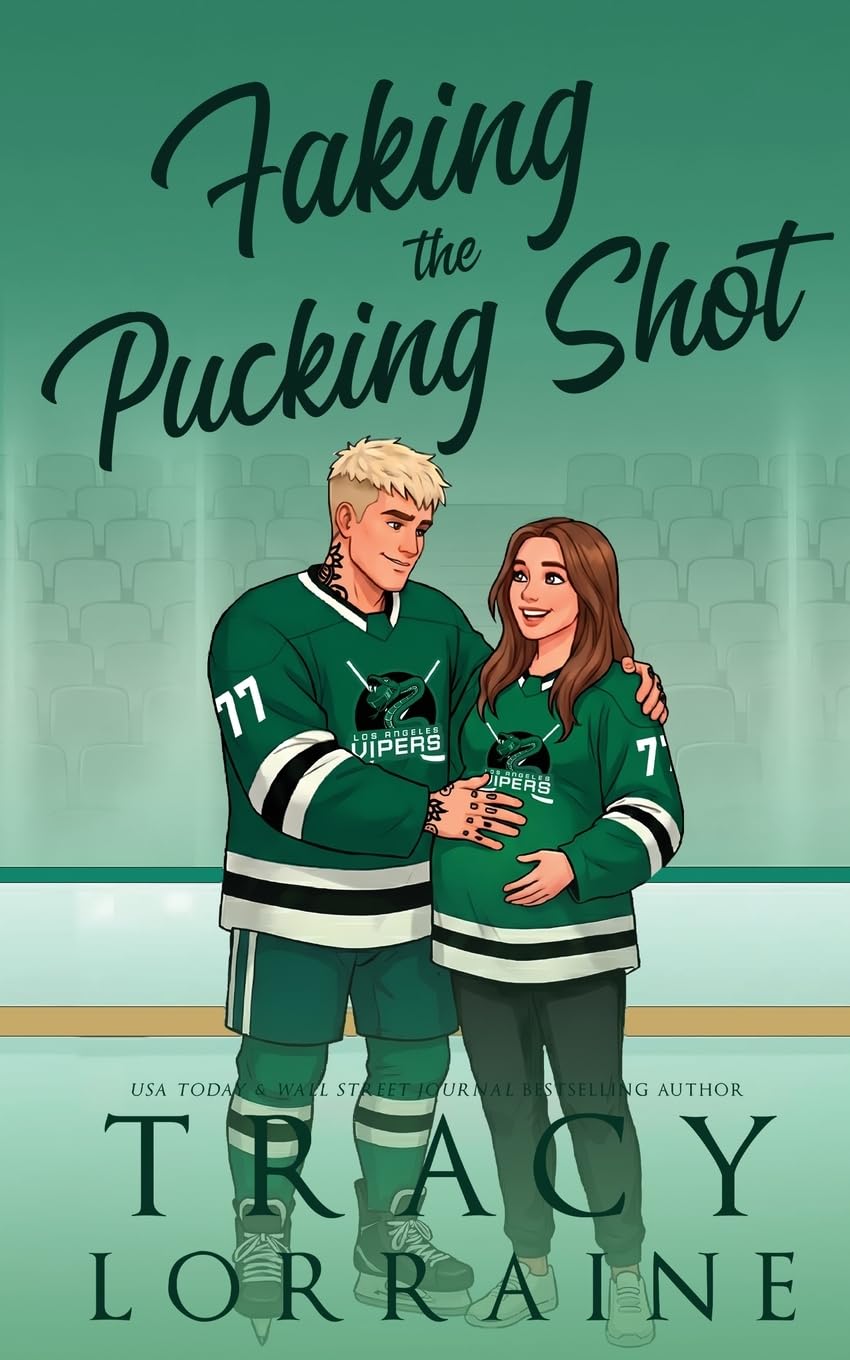 Faking the Pucking Shot: A Surprise Pregnancy Hockey Romance (LA Vipers Alternate Editions)