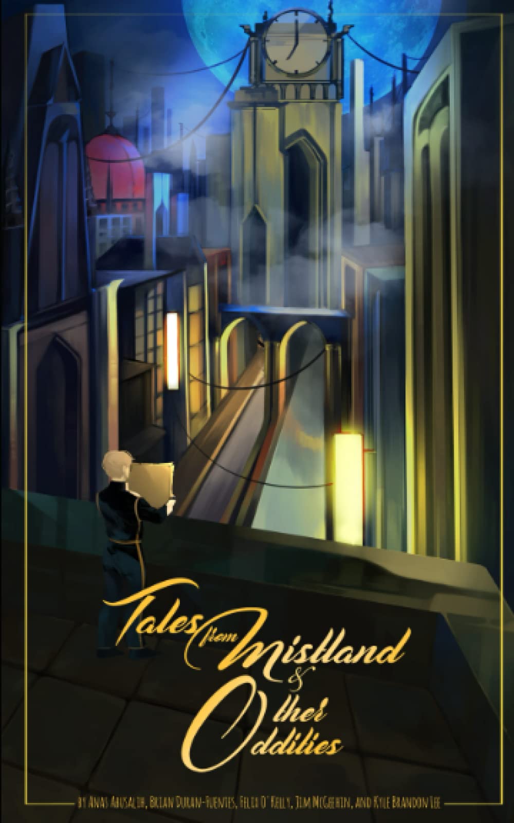 Tales from Mistland & Other Oddities: Volume I