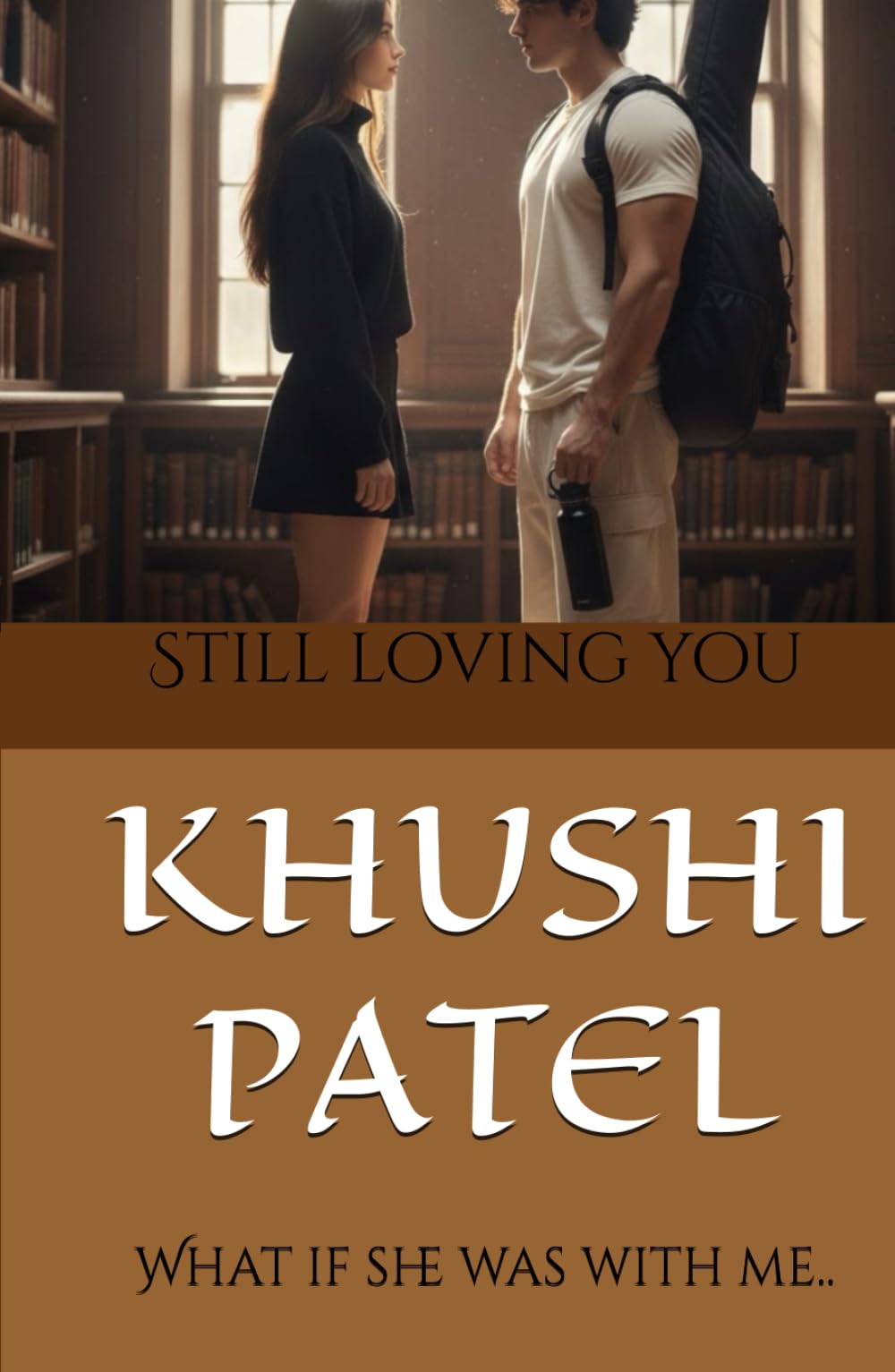 What if she was with me: still loving you