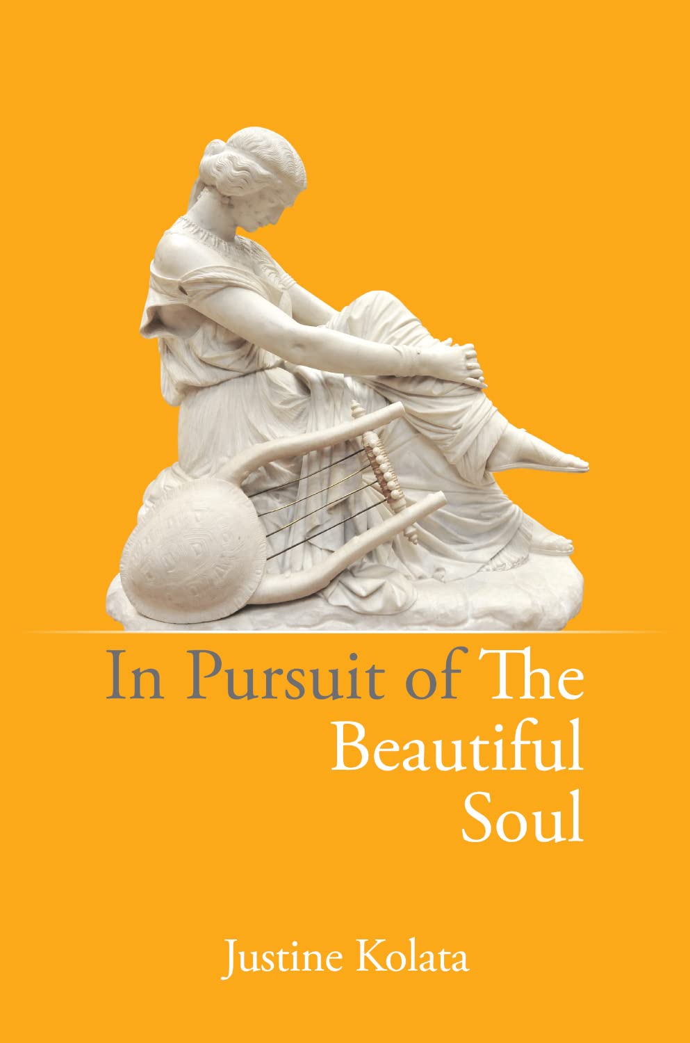 In Pursuit of The Beautiful Soul: The Philosophy of the Beautiful Soul, Salon Culture, and the Art of Creating a Beautiful Life