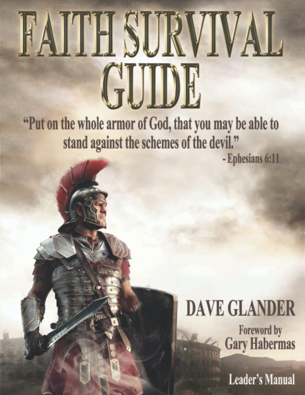 Faith Survival Guide: Leader's Manual