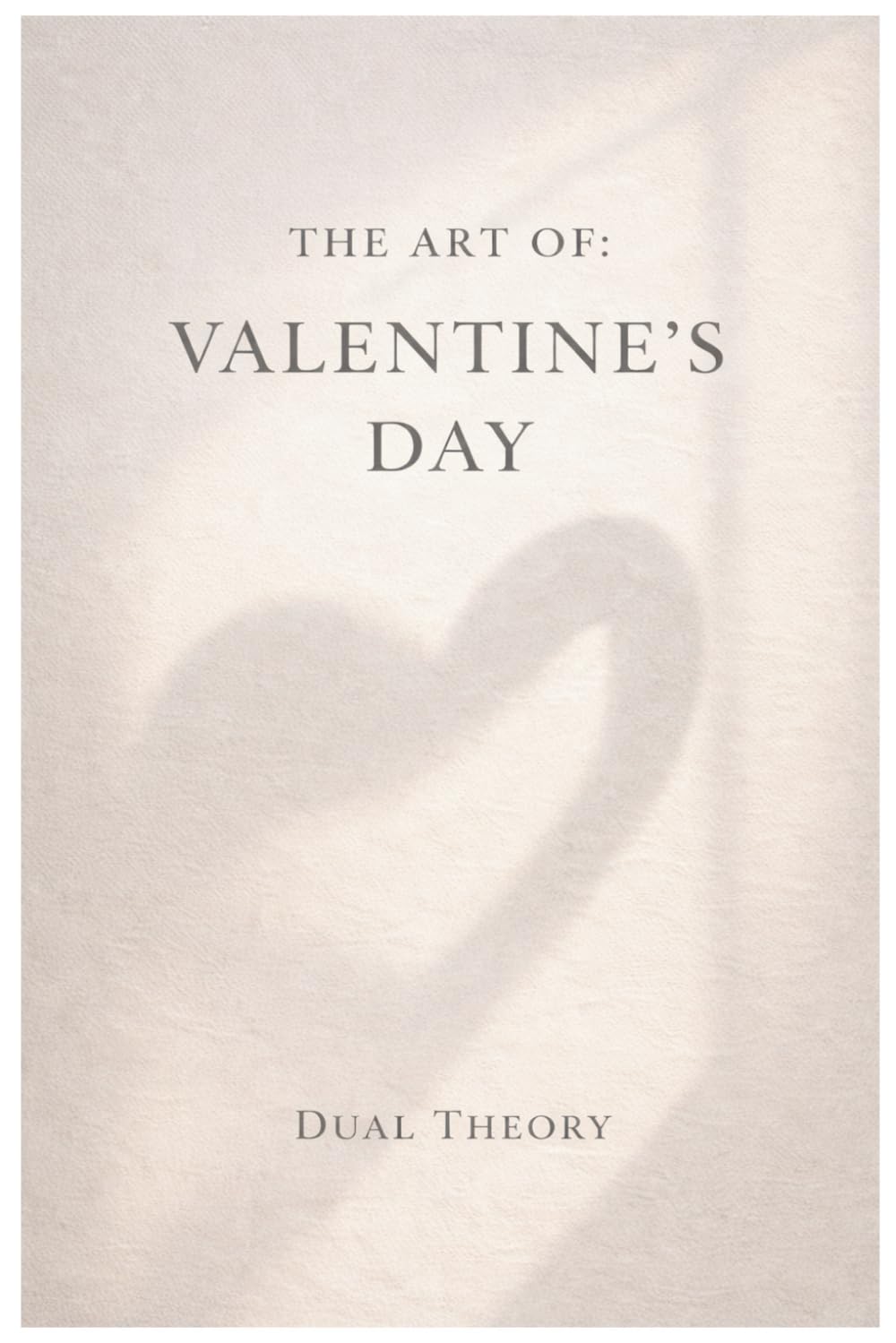 The Art of: Valentine's Day: Romance, Reimagined