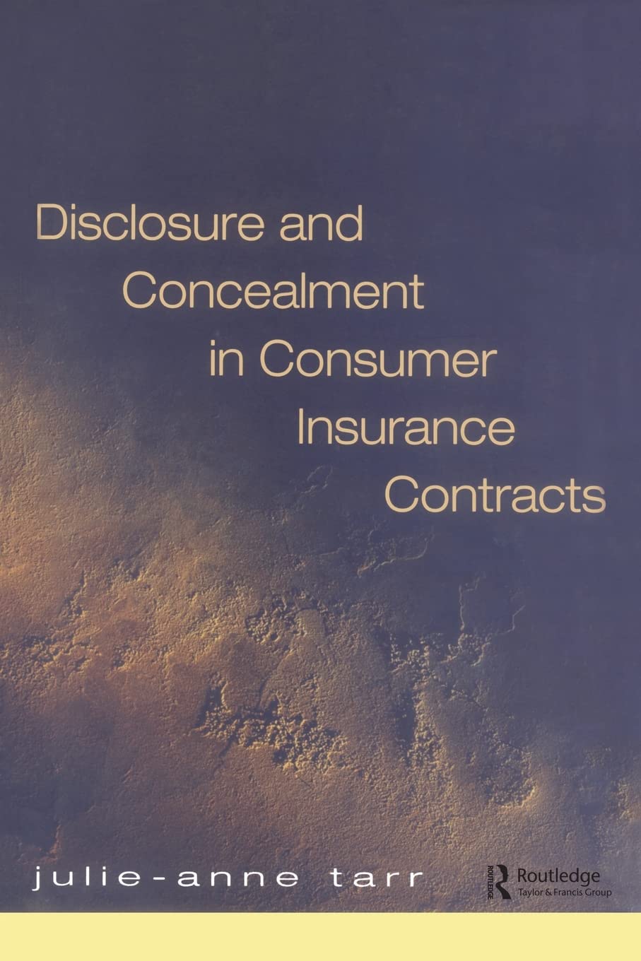 Disclosure and Concealment in Consumer Insurance Contracts