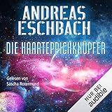 Die Haarteppichknüpfer - Andreas Eschbach