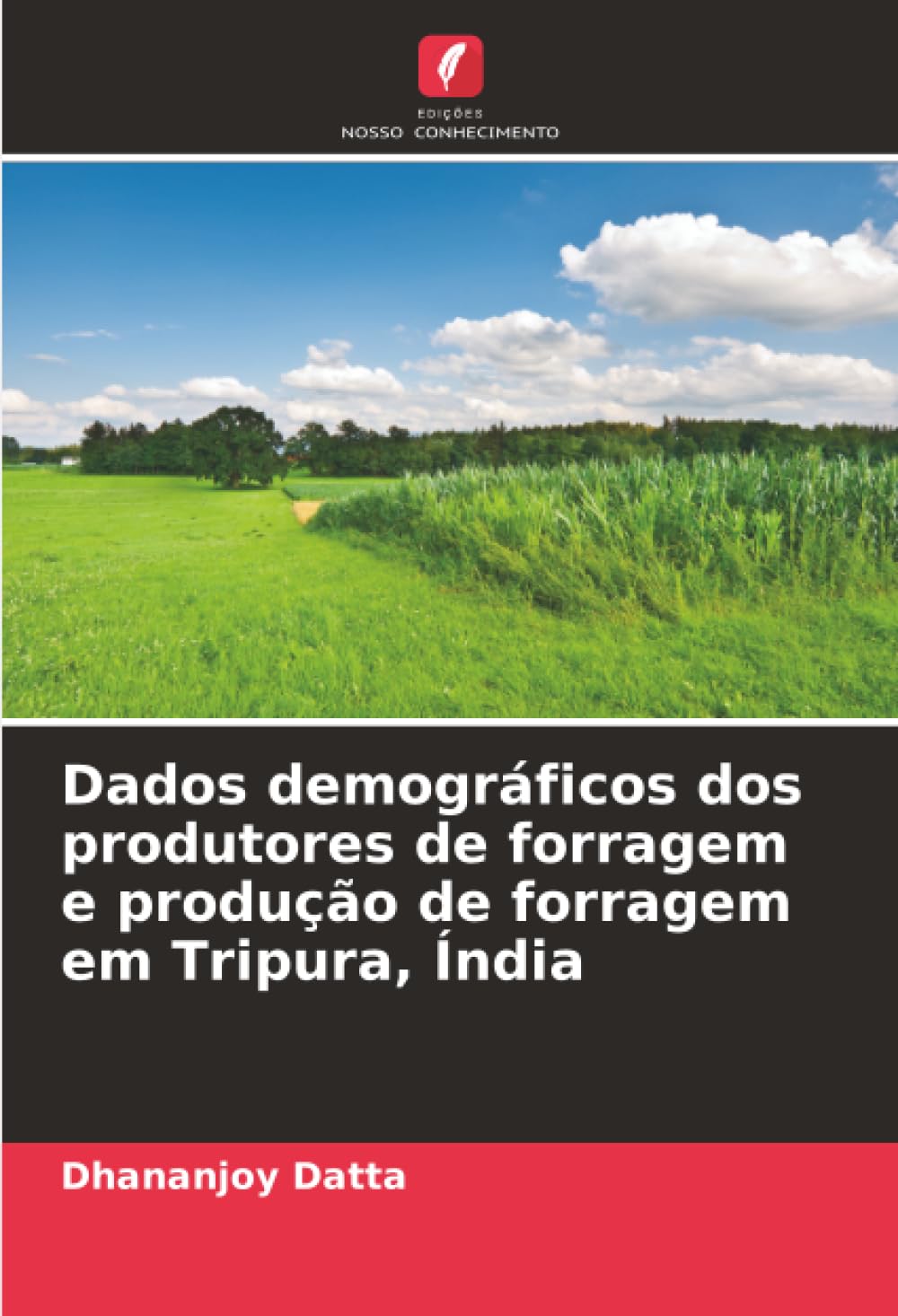 Dados demográficos dos produtores de forragem e produção de forragem em Tripura, Índia