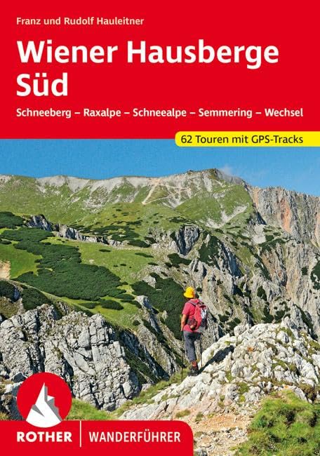 Wiener Hausberge Süd: Schneeberg - Raxalpe - Schneealpe - Semmering - Wechsel