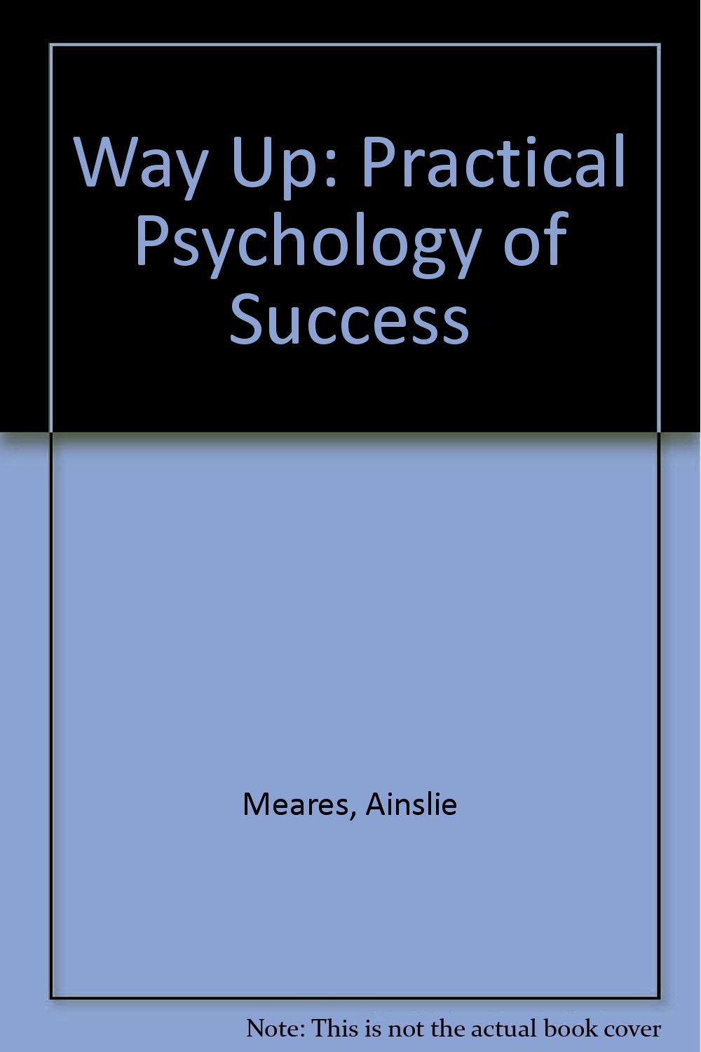 Buy Way Up: Practical Psychology of Success — BookShops.in