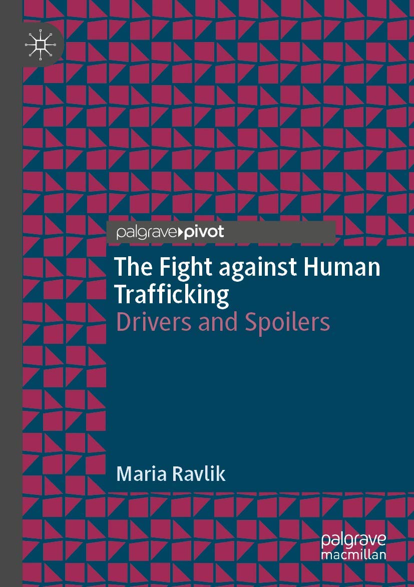 The Fight against Human Trafficking: Drivers and Spoilers