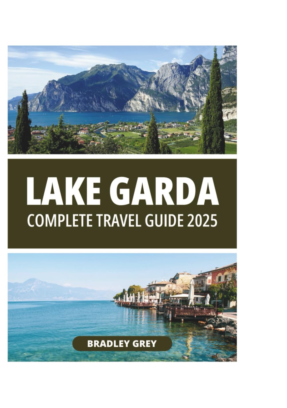 LAKE GARDA COMPLETE TRAVEL GUIDE 2025