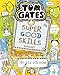 Tom Gates 10: Super Good Skills (Almost...)
