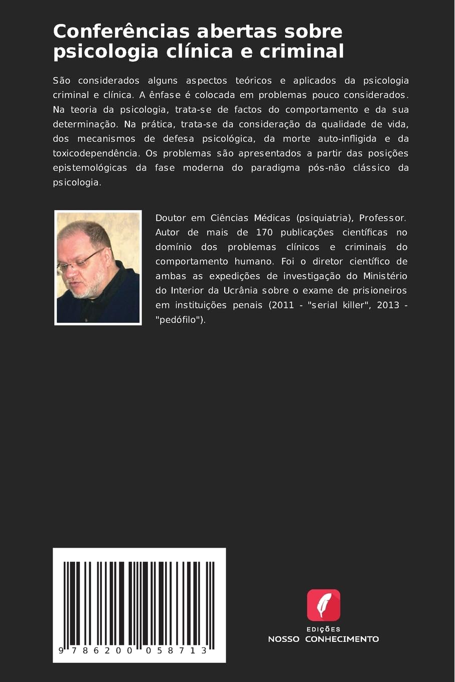 Conferências abertas sobre psicologia clínica e criminal: Alguns aspectos teóricos e aplicados