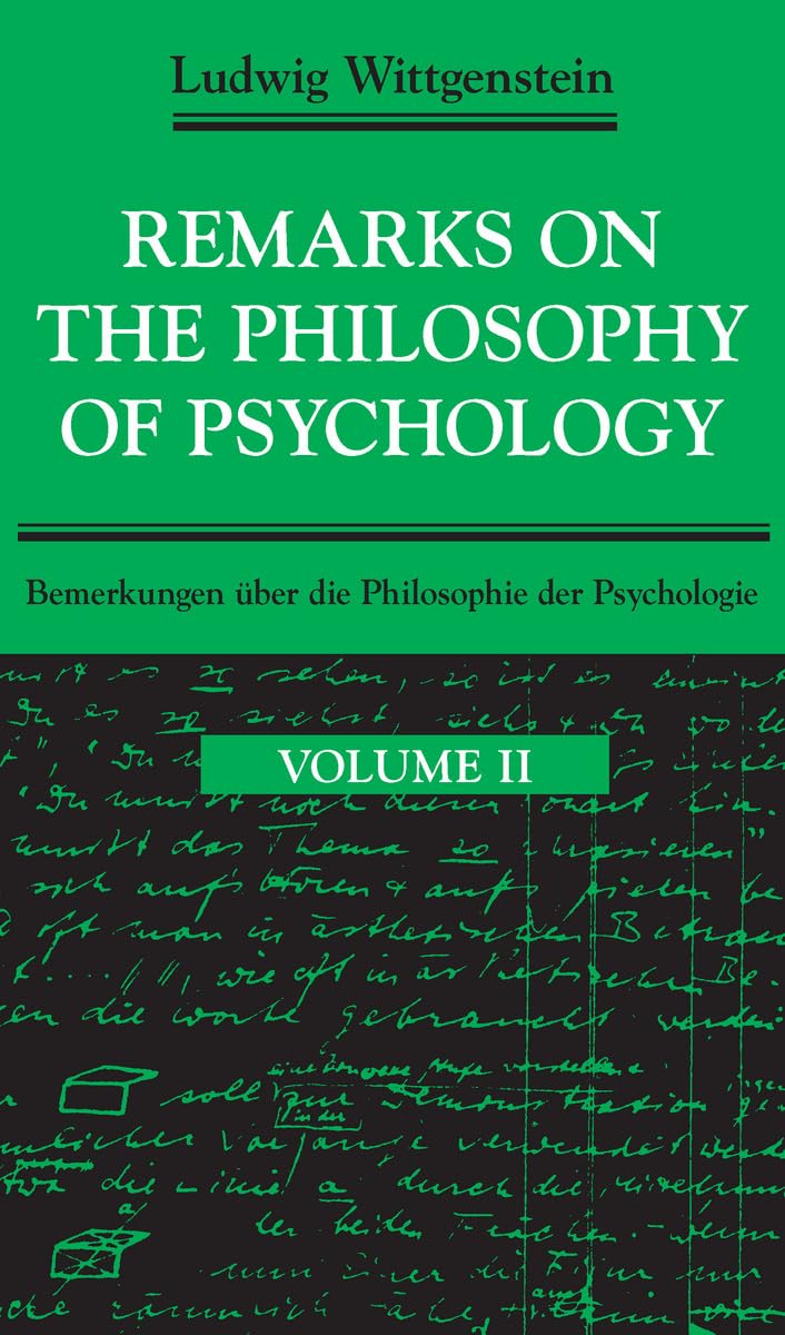 Remarks on the Philosophy of Psychology, Vol. II