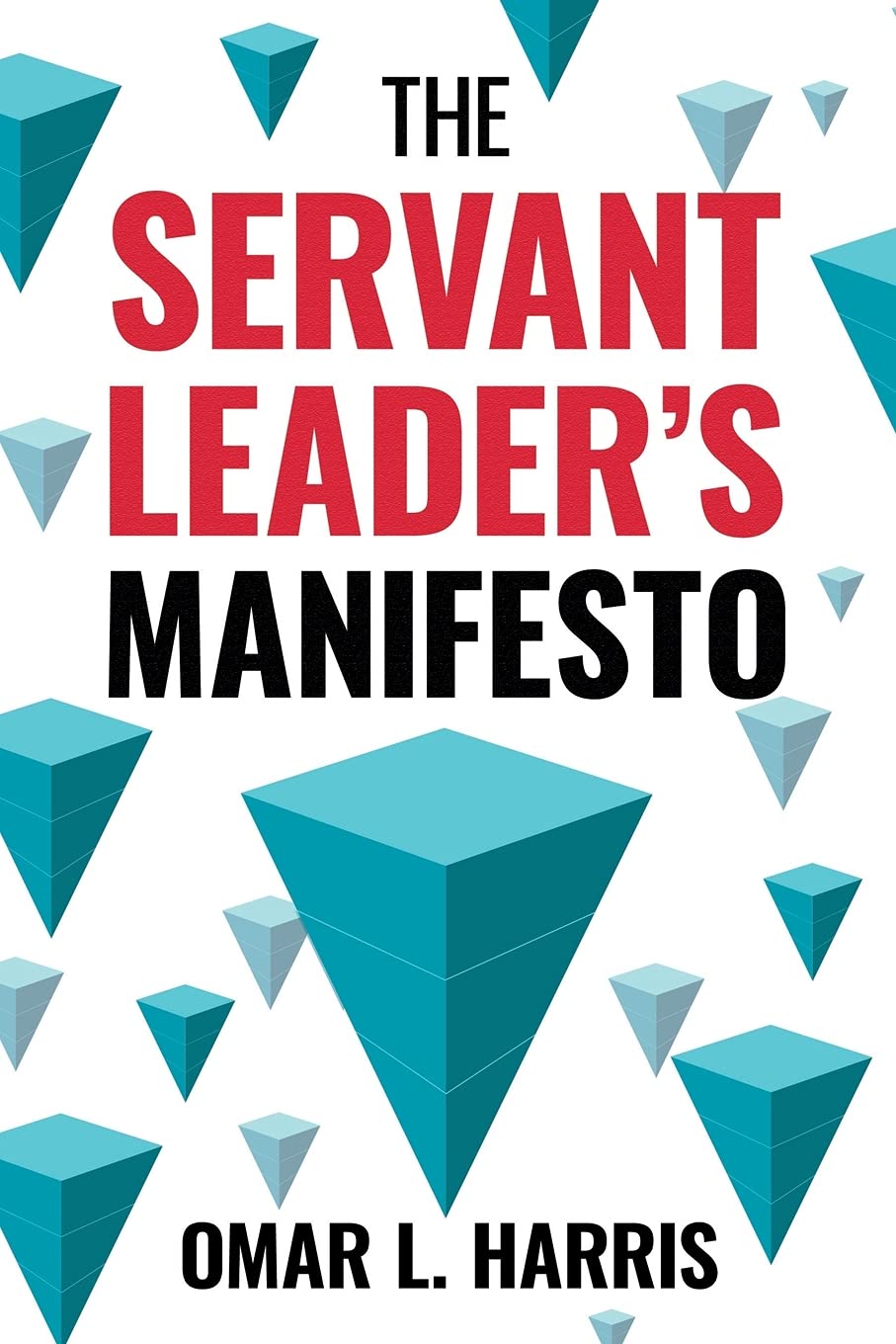 Intent Books The Servant Leader's Manifesto