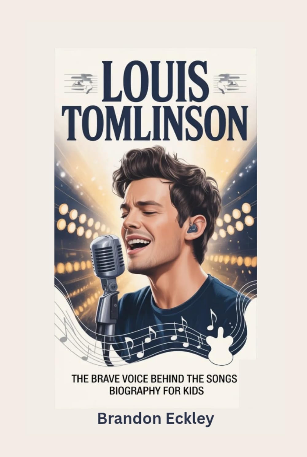 LOUIS TOMLINSON: The Brave Voice Behind the Songs- Biography for kids