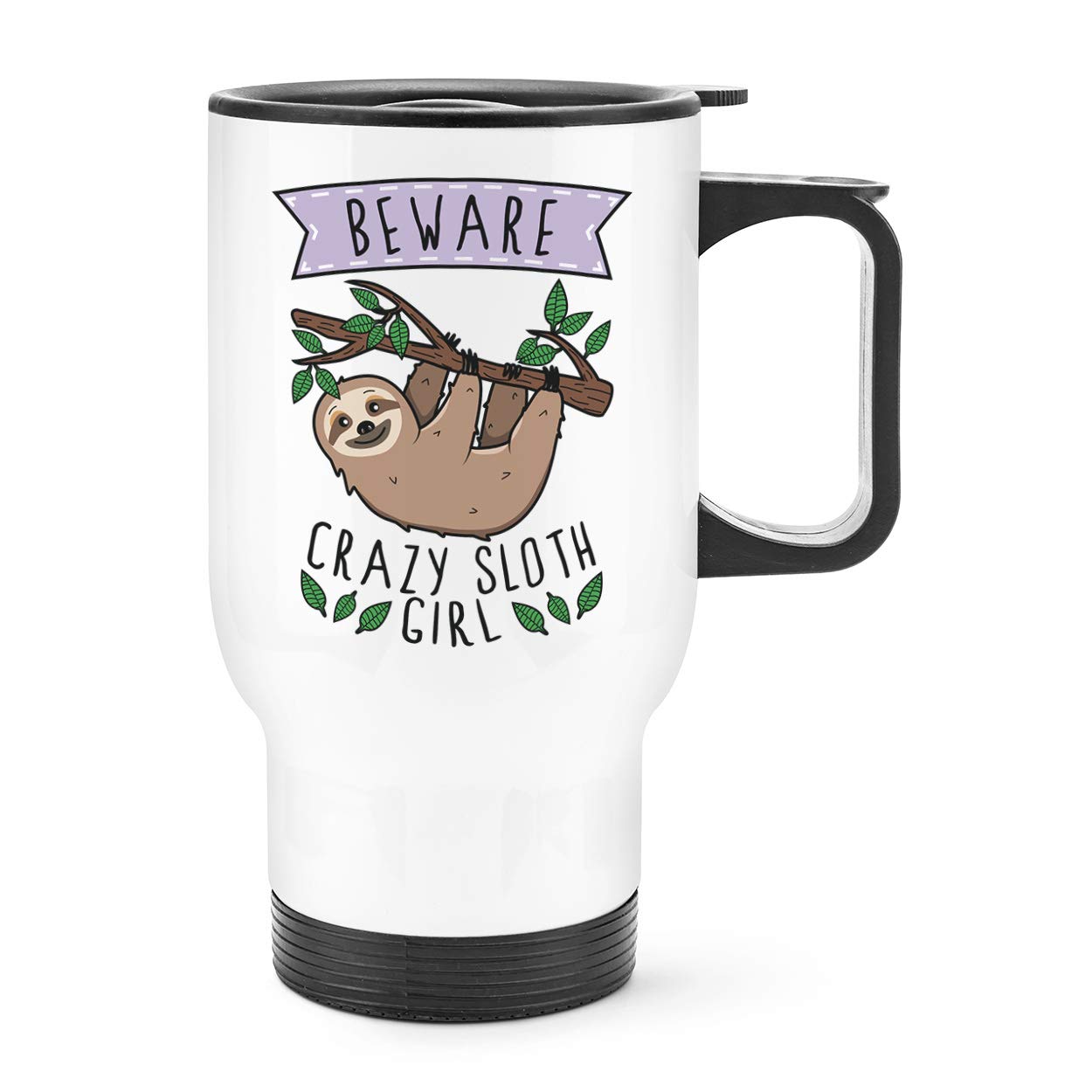 Beware Crazy Sloth Girl Travel Mug Cup with Handle