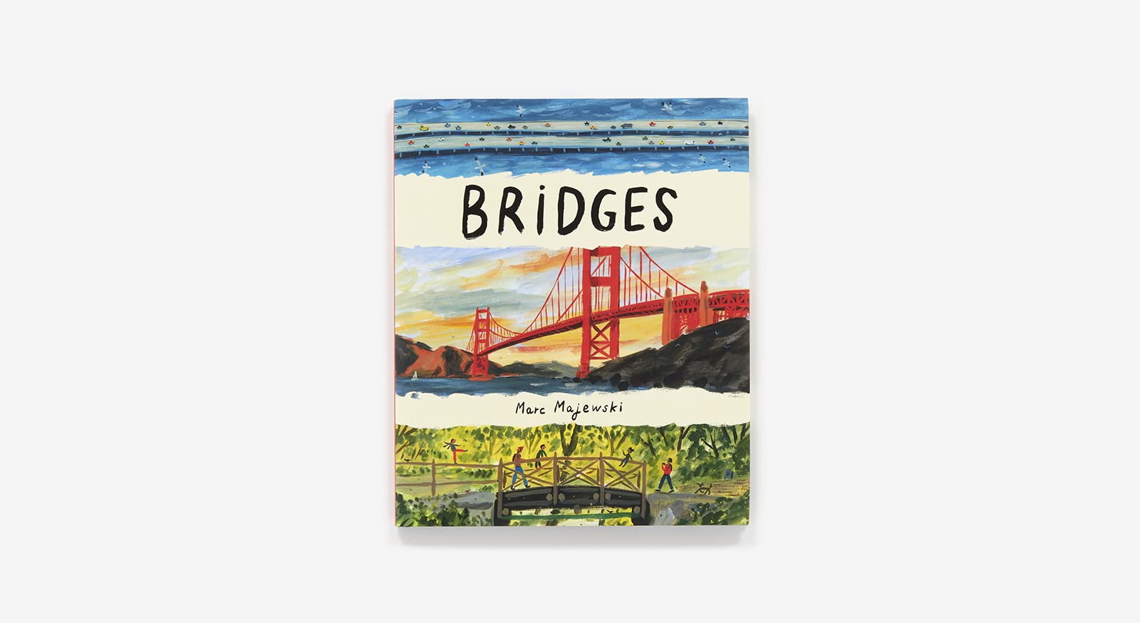 Bridges: A Nonfiction Picture Book about Bridges Around the World
