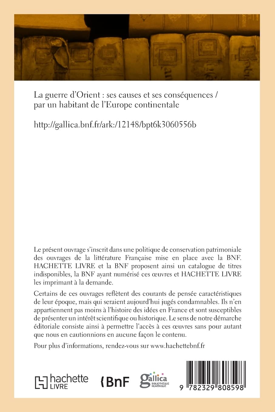 La guerre d'Orient, causes et conséquences