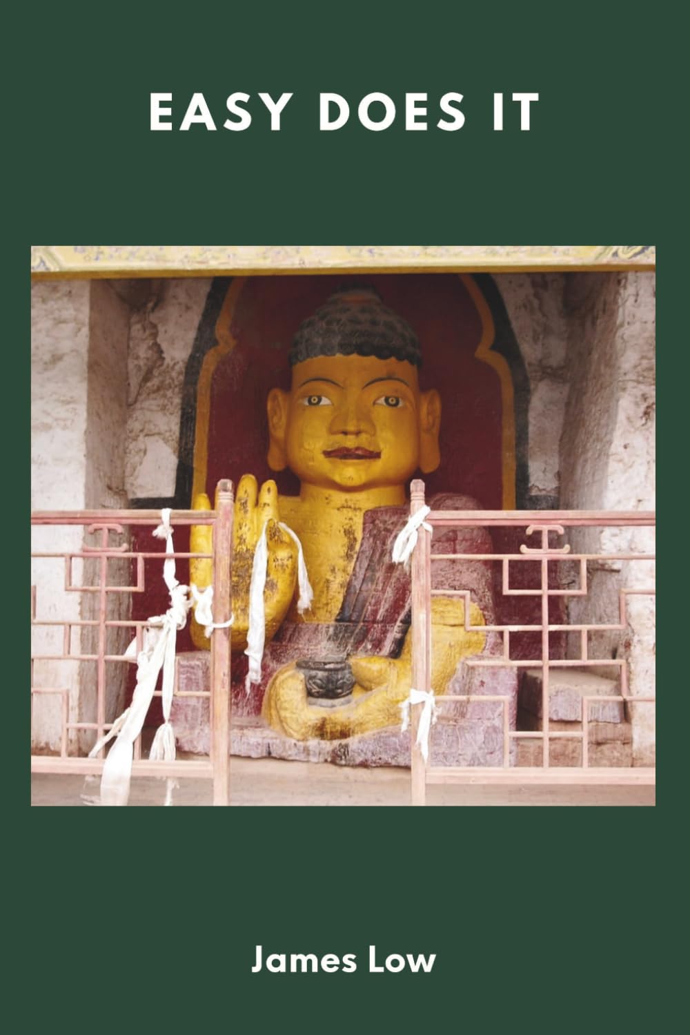 Easy does it: Buddhist teachings on letting go of anxiety and attachment: 13 (Simply Being Buddhism)