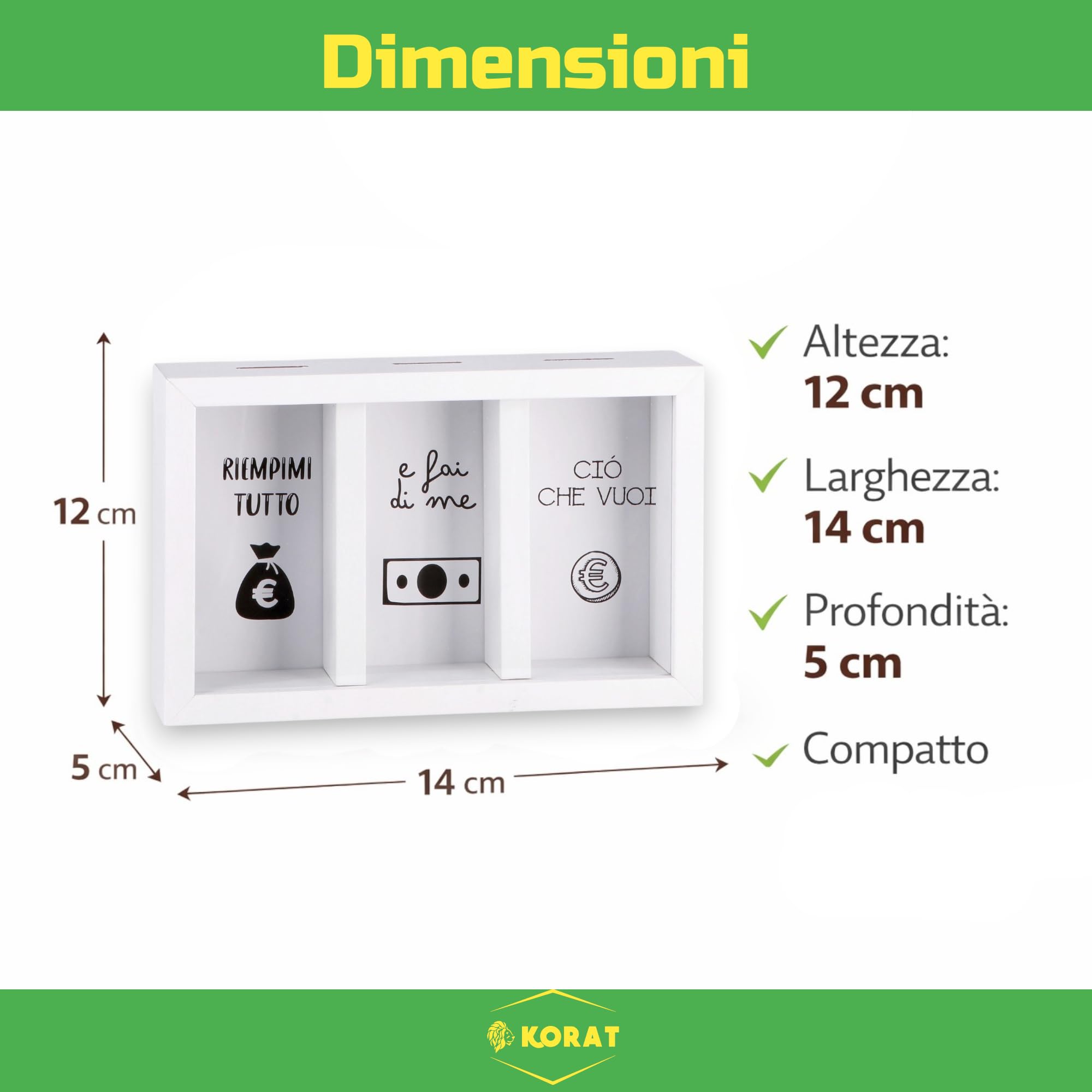 KORAT - Salvadanaio in MDF a 3 Scomparti con Frontale Trasparente – Scatola Risparmio Divertente per Monete e Banconote, Idea Regalo Originale, Organizer Scrivania 23x14,5x h. 5,5 cm