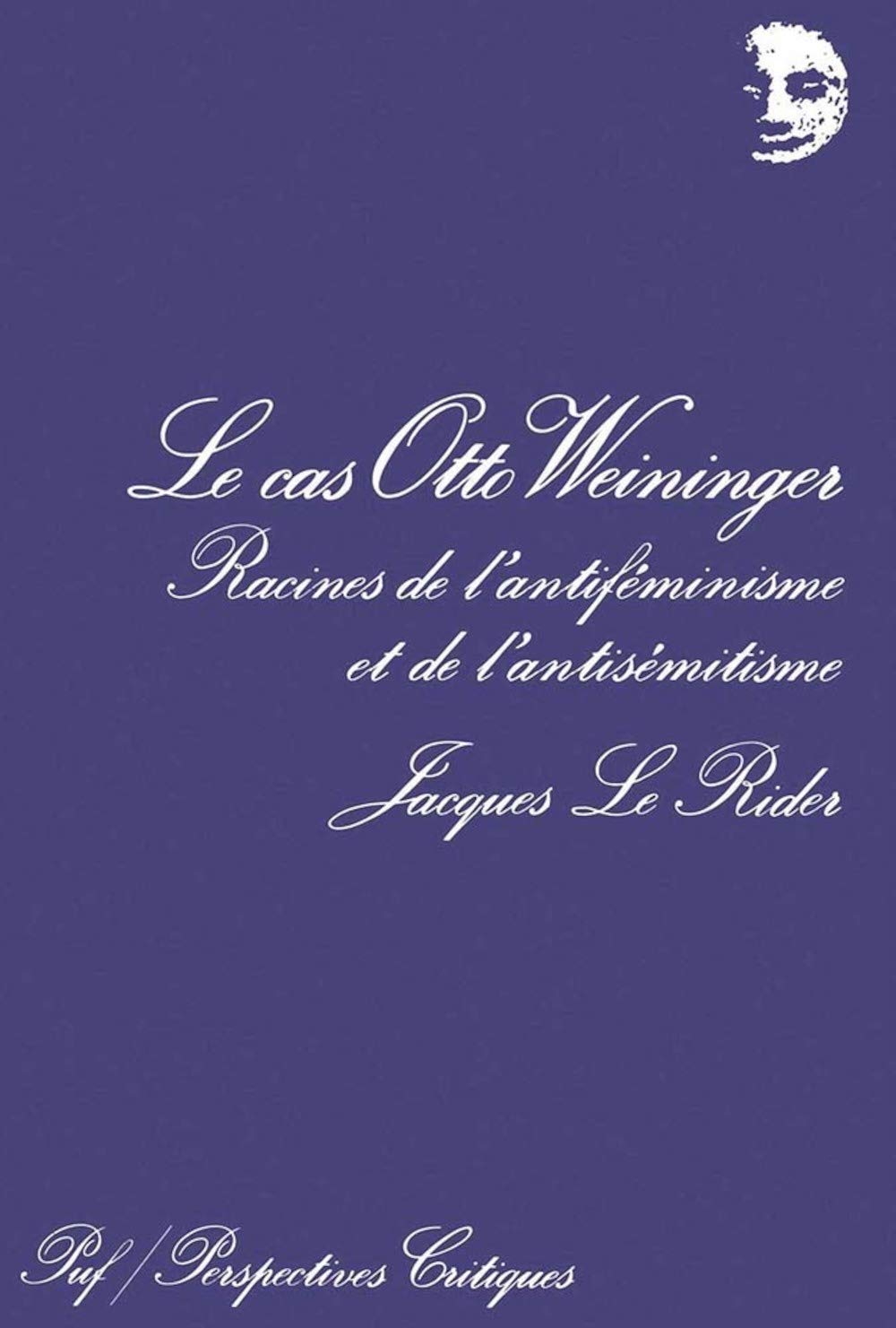 Amazon.fr Le Cas Otto Weininger Le Rider, Jacques Livres