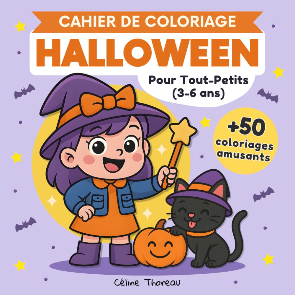 Cahier de coloriage Halloween mignon 3–6 ans : 50 dessins faciles, non effrayants et amusants pour tout-petits