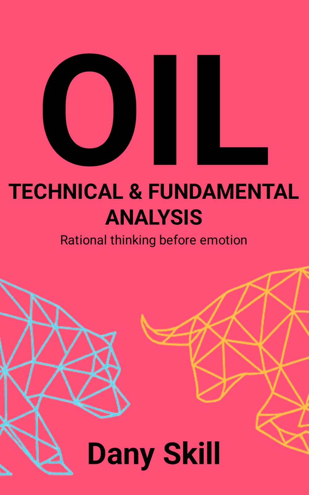 OIL – TECHNICAL & FUNDAMENTAL ANALYSIS