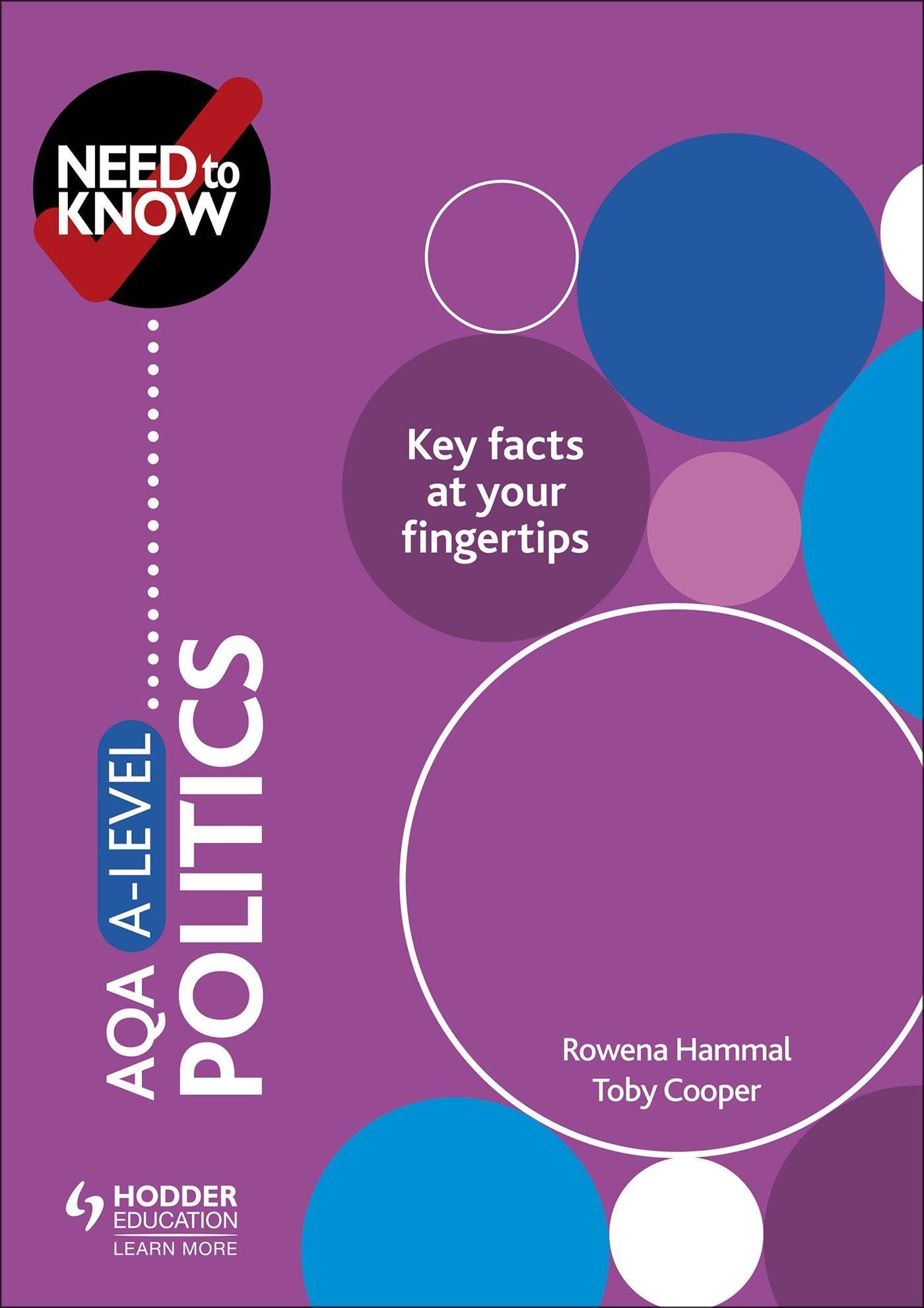 Need to Know: AQA A-level Politics By Rowena Hammal, Toby Cooper