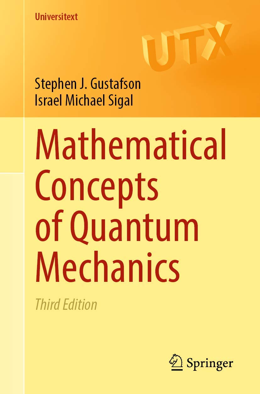 Mathematical Concepts of Quantum Mechanics (Universitext)