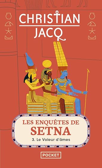 Les Enquêtes de Setna Volume 3 le Voleur D Âmes