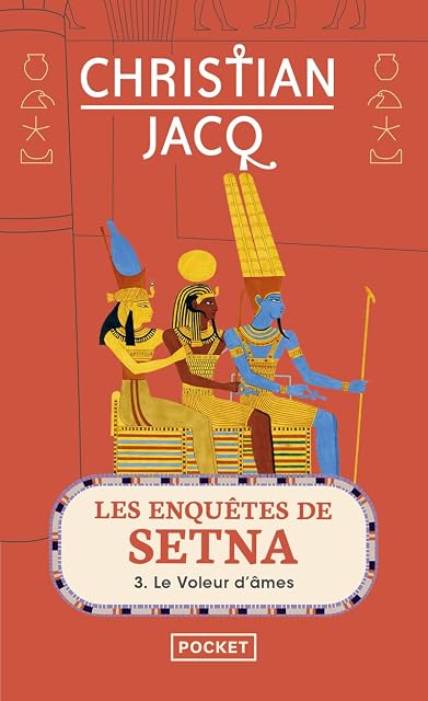 Portada de Les Enquêtes de Setna Volume 3 le Voleur D Âmes