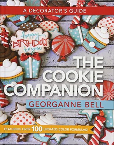 The Cookie Companion: A Decorator's Guide Hardcover – November 10, 2015
