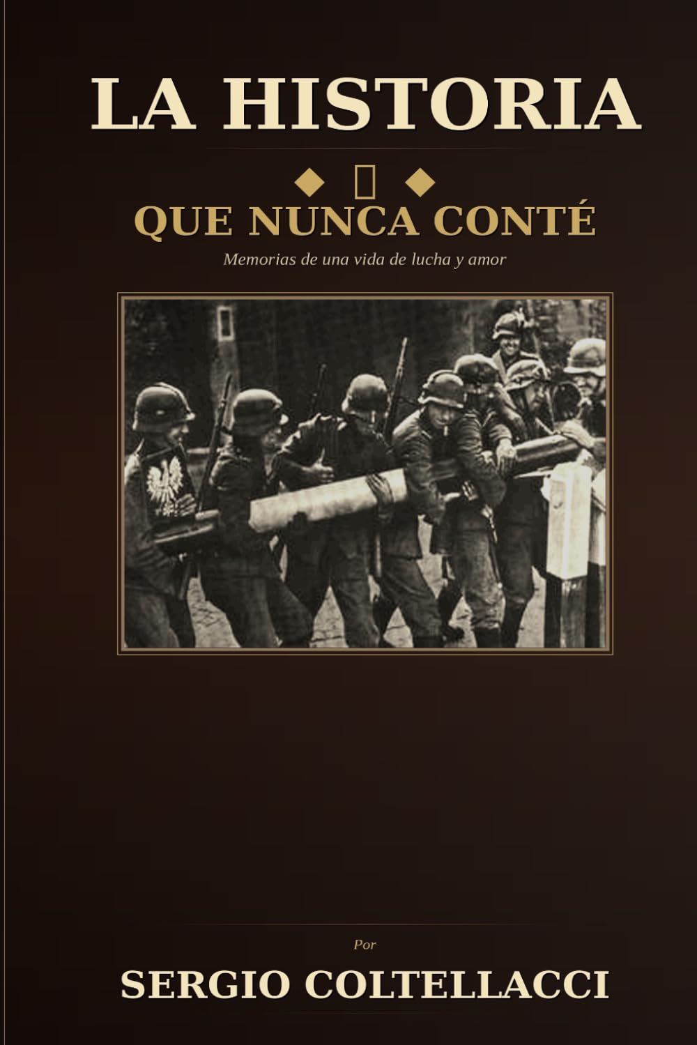 LA HISTORIA QUE NUNCA CONTÉ