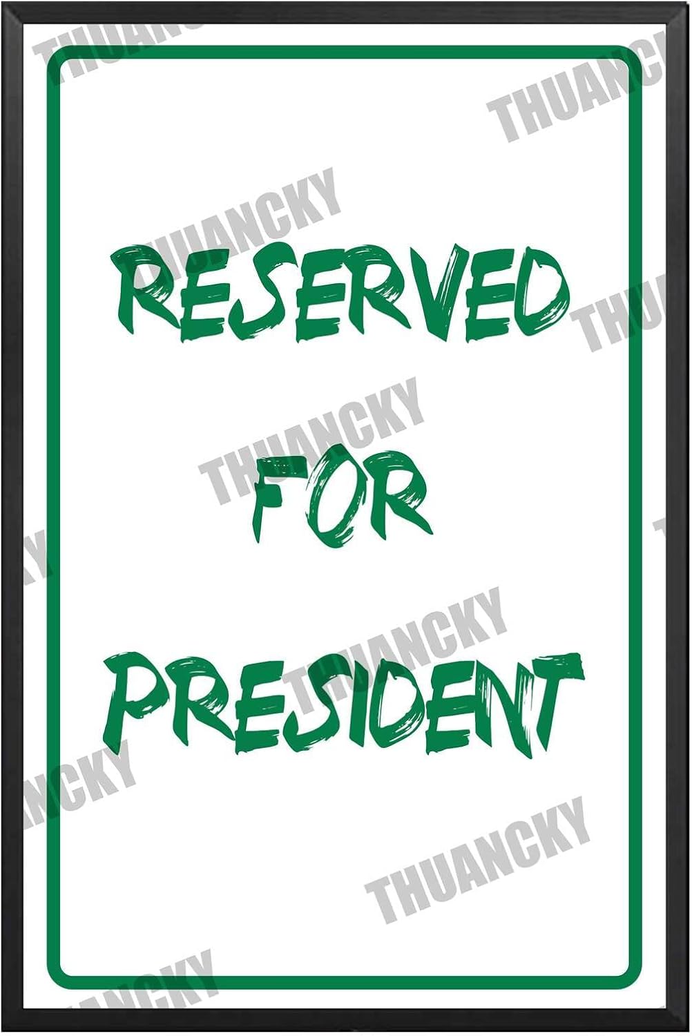 Metal Hanging Sign Metal Sign Aluminum Sign Reserved for President Parking Sign for Outdoor & Indoor for Backyard Garage Man Cave Shed Office Craft Room 8x12inch with Black Metal Framed