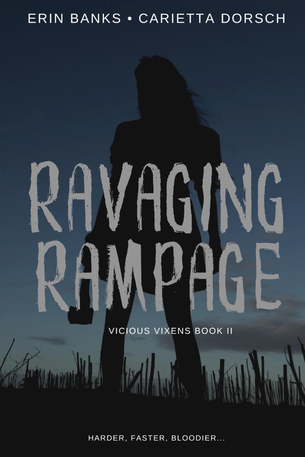 Ravaging Rampage (Vicious Vixens)