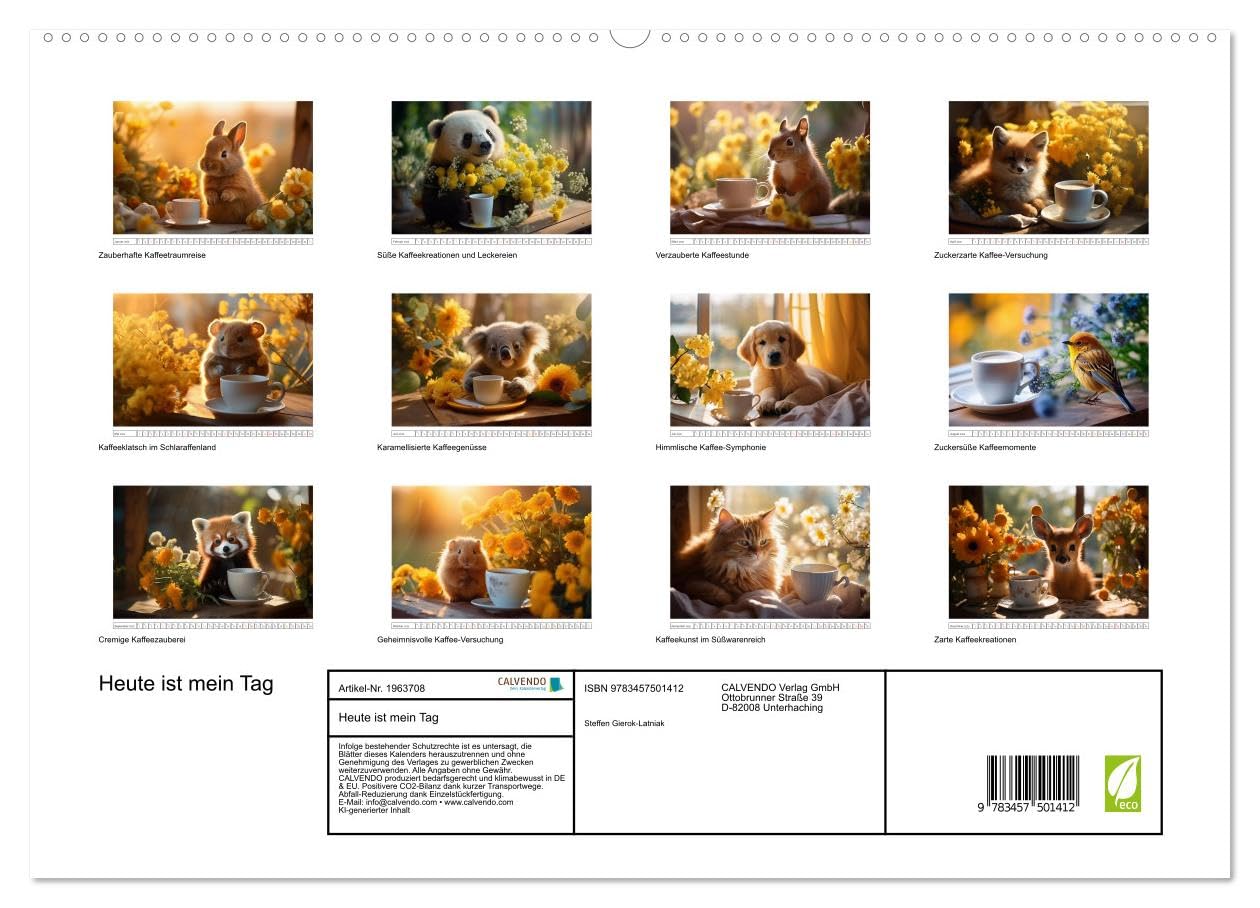 Heute ist mein Tag (hochwertiger Premium Wandkalender 2026 DIN A2 quer), Kunstdruck in Hochglanz: Es ist Zeit, unsere Träume zu verfolgen, unsere ... Potenzial zu einfalten. (CALVENDO Tiere)