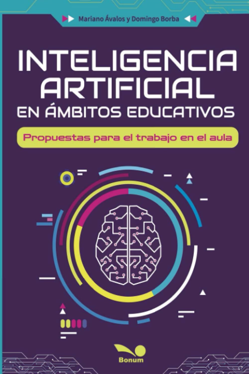 Inteligencia artificial en ámbitos educativos Propuestas para el aula