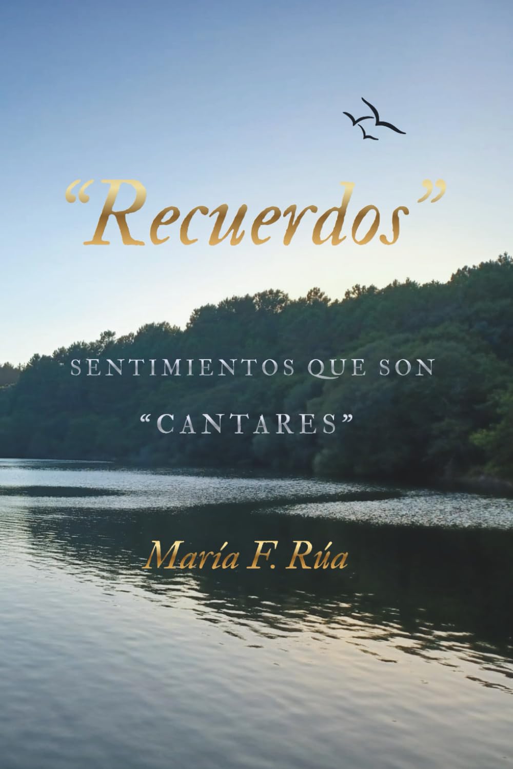 RECUERDOS": Sentimientos que son "CANTARES
